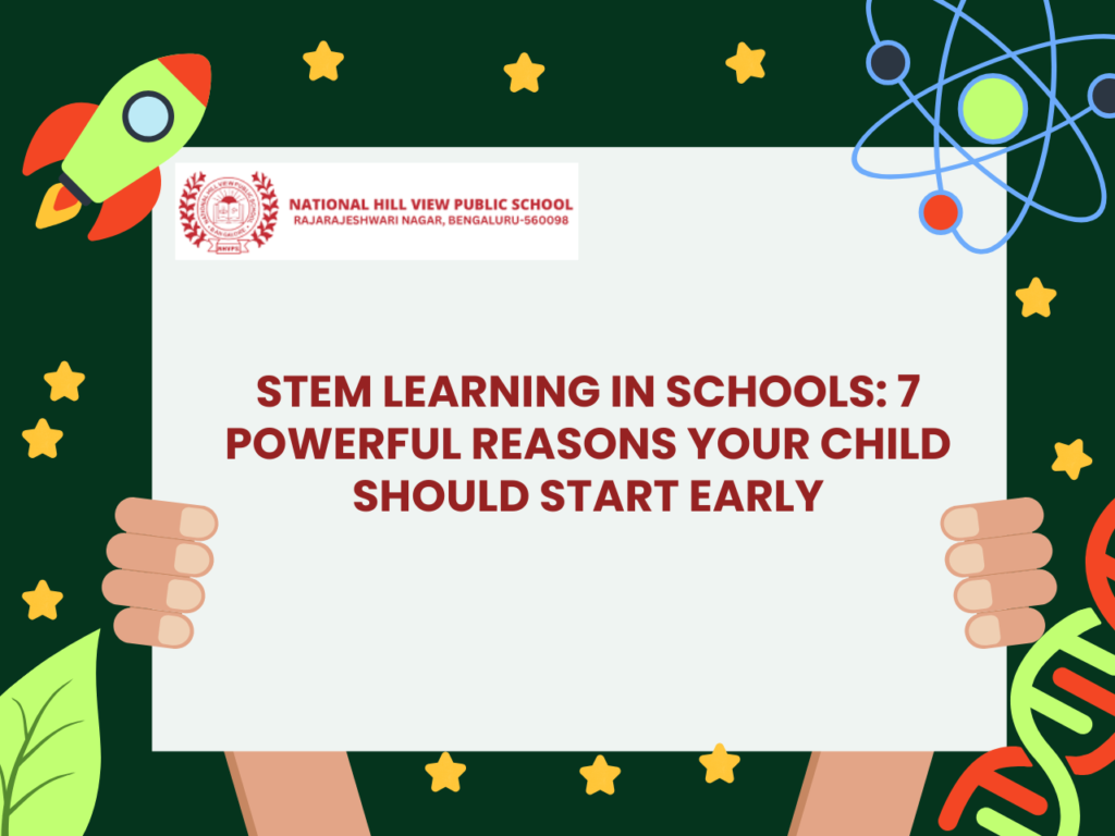 NHVPS: STEM Learning in Schools: 7 Powerful Reasons Your Child Should Start Early