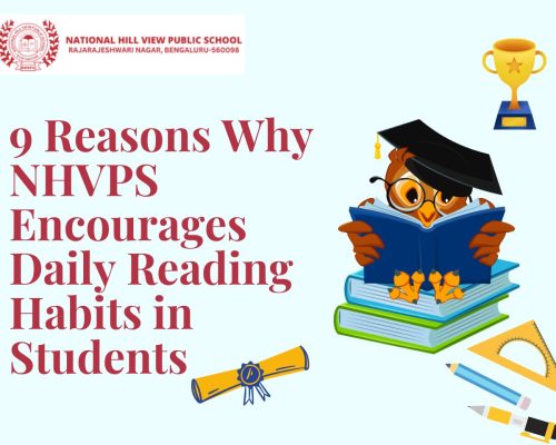 9 Reasons Why NHVPS Encourages Daily Reading Habits in Students