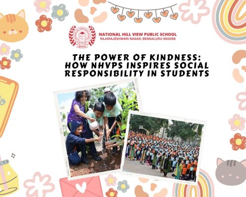 The Power of Kindness: How NHVPS Inspires Social Responsibility in Students